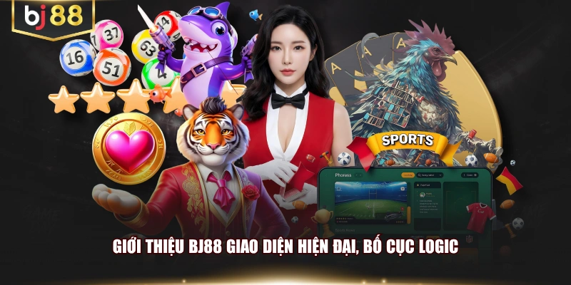 Giới thiệu BJ88 giao diện hiện đại, bố cục logic